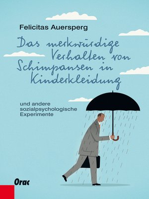 cover image of Das merkwürdige Verhalten von Schimpansen in Kinderkleidung
